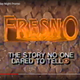Illustration for article titled Fresno Mini-Series